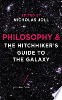 Cover of Philosophy and The Hitchhiker's Guide to the Galaxy