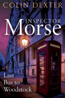Cover of Last Bus to Woodstock: An Inspector Morse Mystery 1