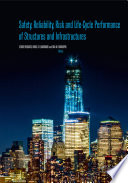 Cover of Safety, Reliability, Risk and Life-Cycle Performance of Structures and Infrastructures