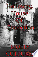 Cover of Holloway, House of Correction