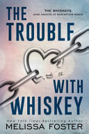 Cover of The Trouble with Whiskey
