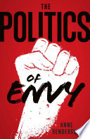 Cover of The Politics of Envy