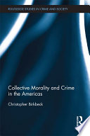 Cover of Collective Morality and Crime in the Americas