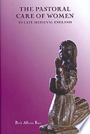 Cover of The Pastoral Care of Women in Late Medieval England