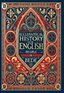 Cover of Ecclesiastical History of the English People (Collector's Edition) (Laminated Hardback with Jacket)