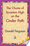 Cover of The Chums of Scranton High on the Cinder Path