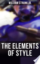 Cover of THE ELEMENTS OF STYLE