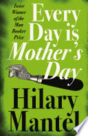 Cover of Every Day Is Mother’s Day
