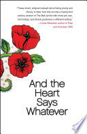 Cover of And the Heart Says Whatever
