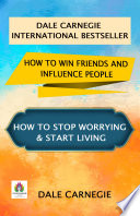 Cover of Dale Carnegie International Bestseller (How to Win Friends and Influence People / How to Stop Worrying & Start Living