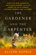 Cover of The Gardener and the Carpenter