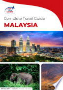 Cover of The complete travel guide for Malaysia