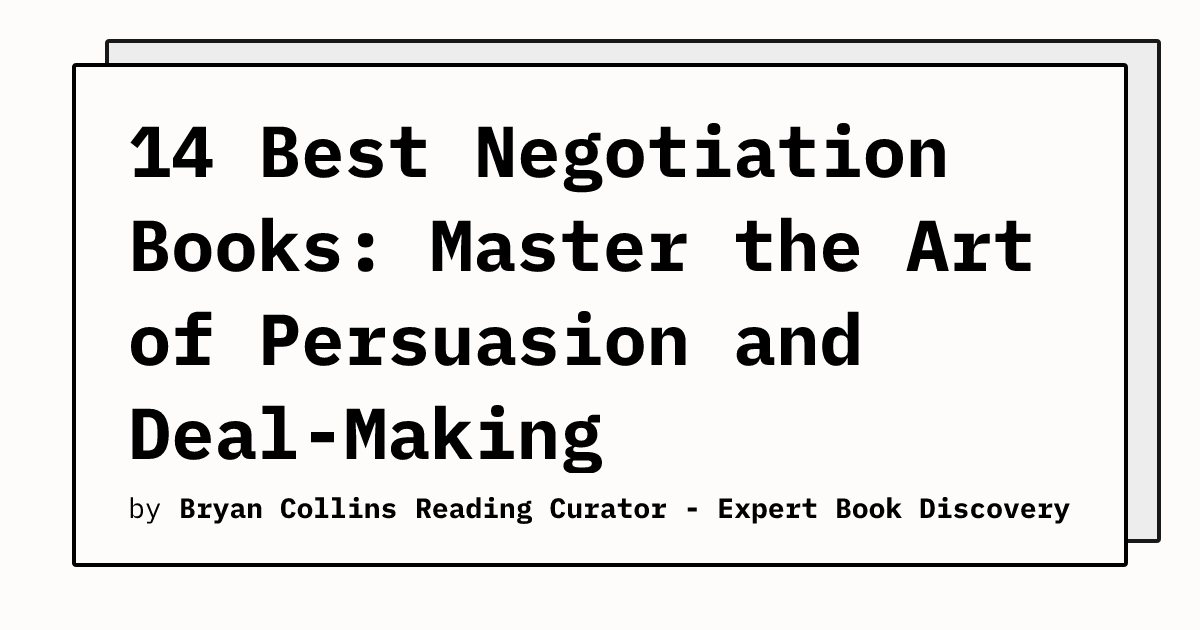 14 Best Negotiation Books: Master the Art of Persuasion and Deal-Making ...